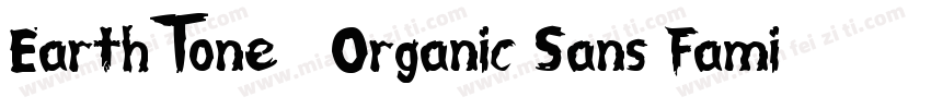 Earth Tone   Organic Sans Family字体转换